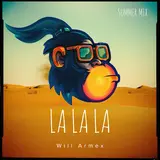 Will Armex — La La La (Summer Mix)