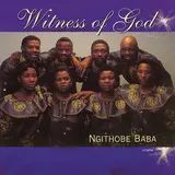 Witness Of God — Shiya Lomhlaba