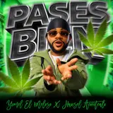 Yomel El Meloso — Pases Bien Ft Hansel Acocotealo