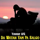 Yousuf Afg — Da Watan Yam Pa Salgo