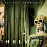 Yung Kafa & Kücük Efendi — Helmut Lang