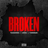Yxngrabi — Broken Ft Jsoul & Teedasoul