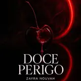 Zayra Nouvah — Doce Perigo