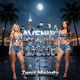 Zenit Melody — Avenue Of Light