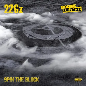22Gz Spin The Block (Feat. Kodak Black)