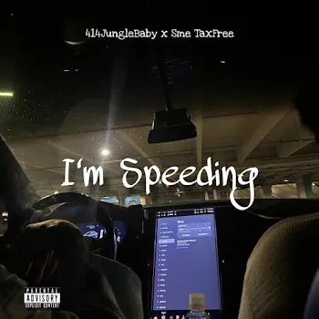 414Junglebaby I'm Speeding Ft Sme Taxfree