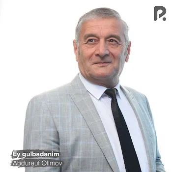 Abdurauf Olimov Ey Gulbadanim