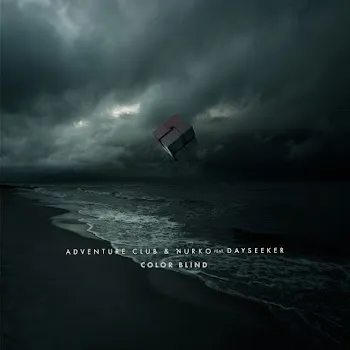 Adventure Club Colorblind (Feat. Dayseeker) Ft Nurko
