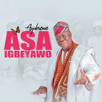 Ajobiewe Oriki Ijesha