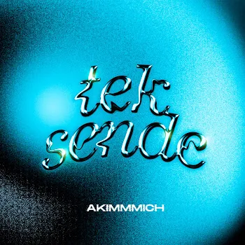 Akimmmich Tek Sende