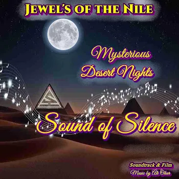 Ali Okur Medya Konya Pr Music Jevels Of The Nile Pyramid's Mysterious Desert Nights The Sound Of Silence! Soundtrack Film Music Ik