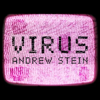 Andrew Stein Virus