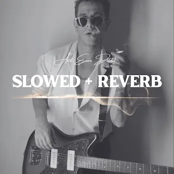 Anıl Emre Daldal M. (Slowed + Reverb)