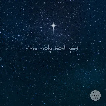Apostles Worship The Holy Not Yet (Feat. Jeremy Ezell & Lauren St. Jane) Ft Sainte Jane