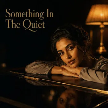 Aria Lane Something In The Quiet Ft Paras Midha & Sachin Railhan