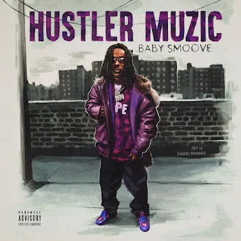 Baby Smoove Hustler Muzic