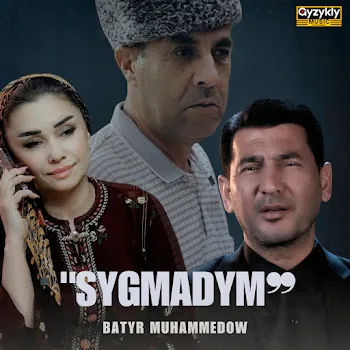 Batyr Muhammedow Sygmadym