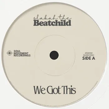 Beatchild We Got This (7'' Version)