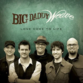 Big Daddy Weave Redeemed