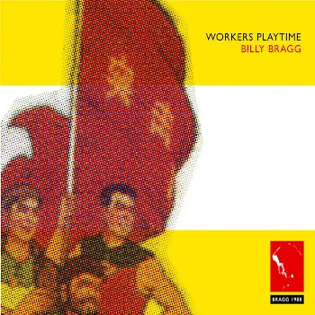 Billy Bragg Must I Paint You A Picture