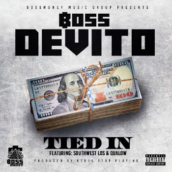 Boss Devito Tied In (Feat. Southwest Los & Qualow)