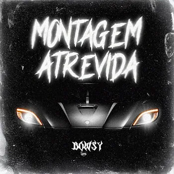 Bowsy Montagem Atrevida