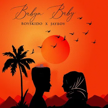 Boyskido Babyn Baby Ft Jayboy