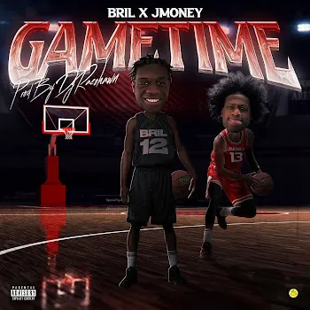 Bril Game Time Ft Jmoney