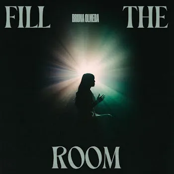 Bruna Olmeda Fill The Room