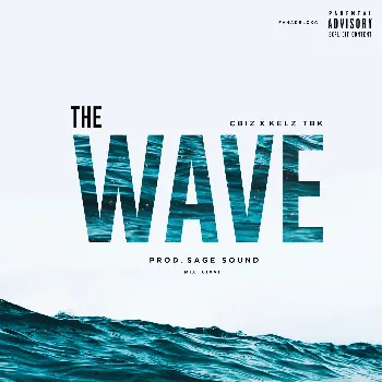 C.biz The Wave (Feat. Kelz Tbk)