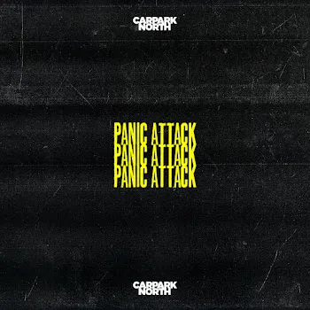 Carpark North Panic Attack