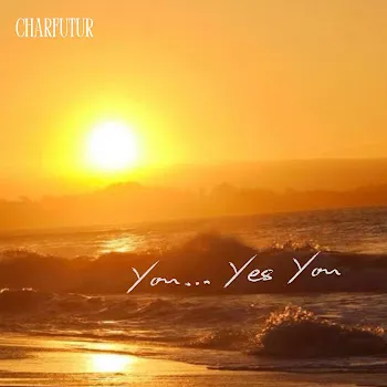 Charfutur You…Yes You