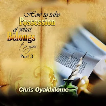 Chris Oyakhilome How To Take Possession Of What Belongs To You, Pt. 3 (Live)