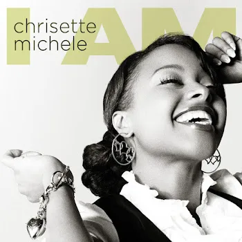 Chrisette Michele If I Have My Way