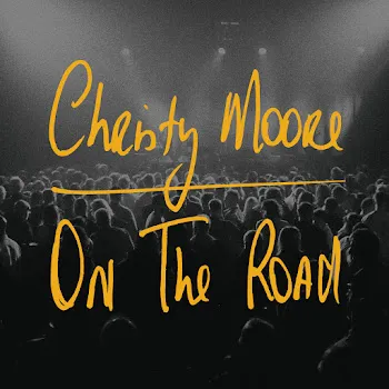 Christy Moore If I Get An Encore