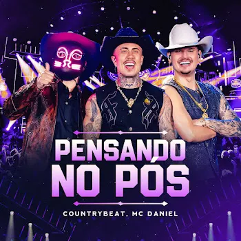 Countrybeat Pensando No Pós Ft Mc Daniel