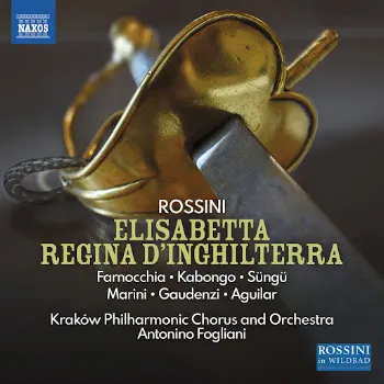 Cracow Philharmonic Orchestra Elisabetta, Regina D'inghilterra, Act Ii Scene 12: Della Cieca Fortuna Un Tristo Esempio Ft Antonino Fogliani & Patrick Kabongo Mubenga & Gioachino Rossini