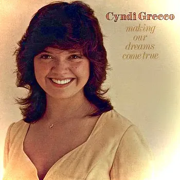 Cyndi Grecco Making Our Dreams Come True (Theme From "Laverne & Shirley")