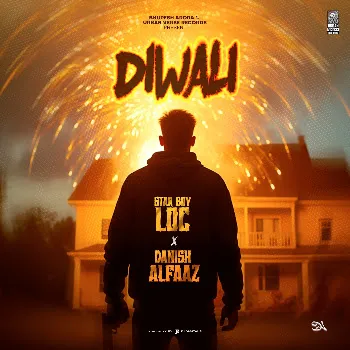 Danish Alfaaz Diwali Ft Star Boy Loc & G Skillz