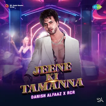 Danish Alfaaz Jeene Ki Tamanna Ft Rcr & Bigg Sandhu