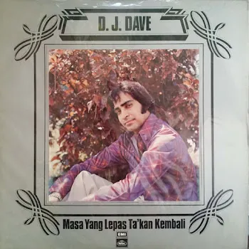 Dato' Dj Dave Masa Yang Lepas Takkan Kembali