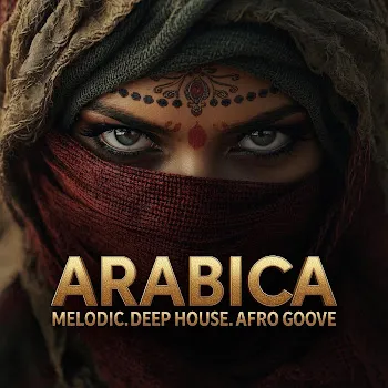 Deepflow Arabic Deep House 2026 Hypnotic Desert Eyes | Arabica Energy