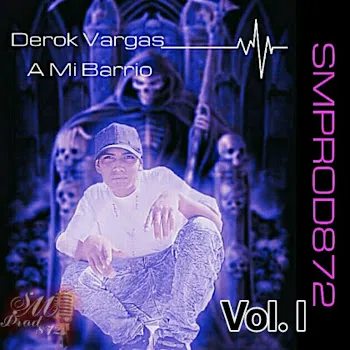 Derok Vargas A Mi Barrio, Vol. 1