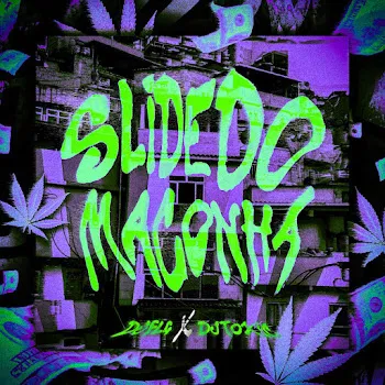 Dj Flg Slide Do Maconha Ft Dj Toxic