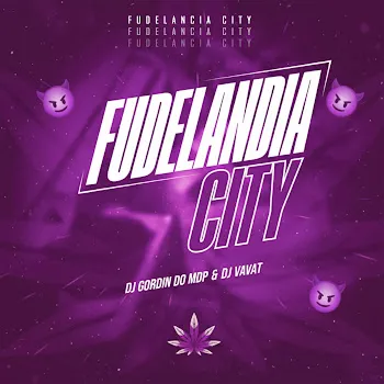 Dj Gordin Do Mdp Fudelandia City Ft Djvavat