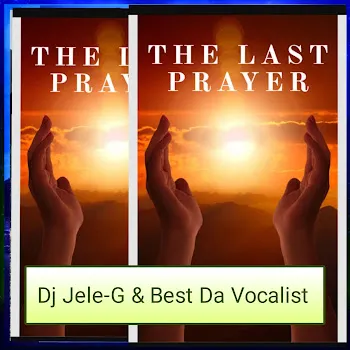 Dj Jele-G The Last Prayer
