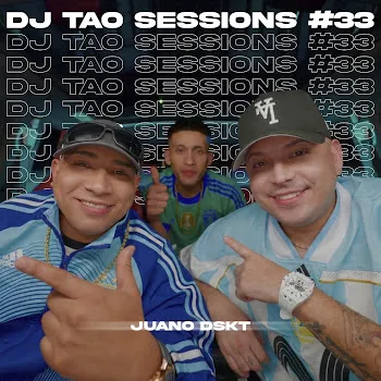 Dj Tao Juano Dskt | Dj Tao Sessions #33 Ft Juano Dskt