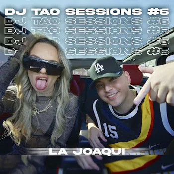 Dj Tao La Joaqui | Dj Tao Turreo Sessions #6 Ft La Joaqui