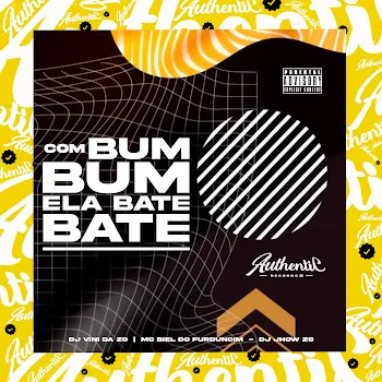 Dj Vini Da Zo Com Bum Bum Ela Bate Bate (Feat. Dj Biel Do Furduncinho) Ft Dj Jhow Zs
