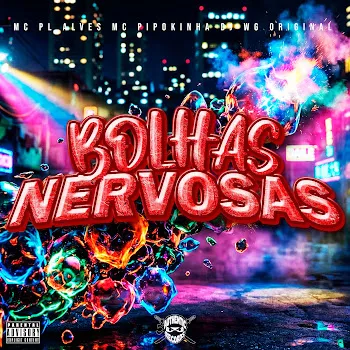 Dj Wg Original Bolhas Nervosas (Feat. Authentic Records) Ft Mc Pipokinha & Mc Pl Alves